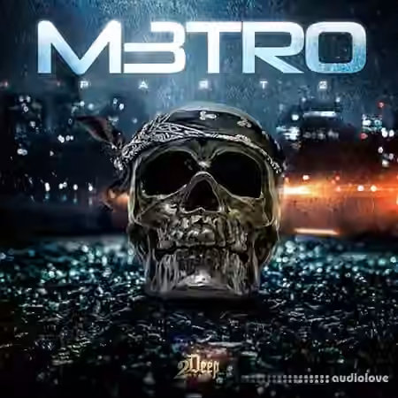 2DEEP M3TRO Part 2 [WAV]