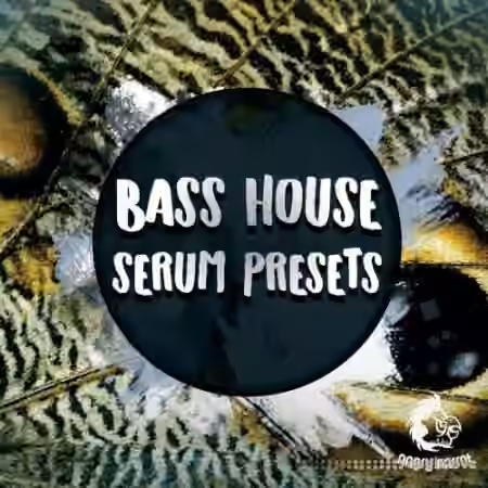 Angry Parrot Bass House Serum Presets [Synth Presets]