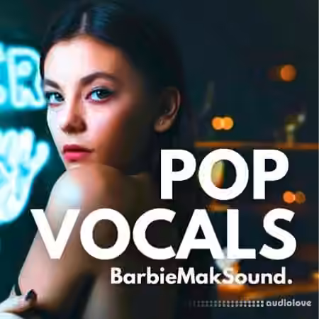 BarbieMakVocals Pop Vocals Sample Pack [WAV]