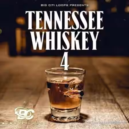 Big Citi Loops Tennessee Whiskey 4 [WAV]