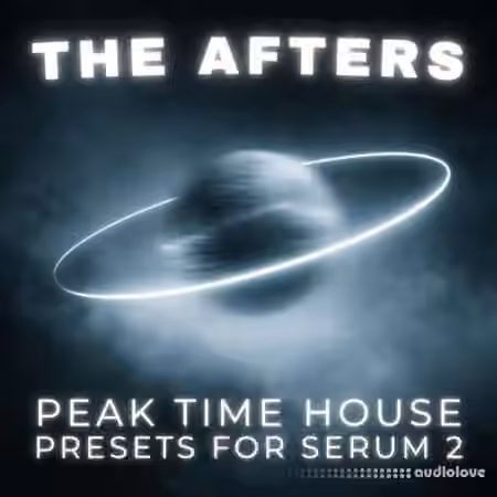 Big Z Sounds The Afters Peak Time House Presets for Serum 2 [Synth Presets]