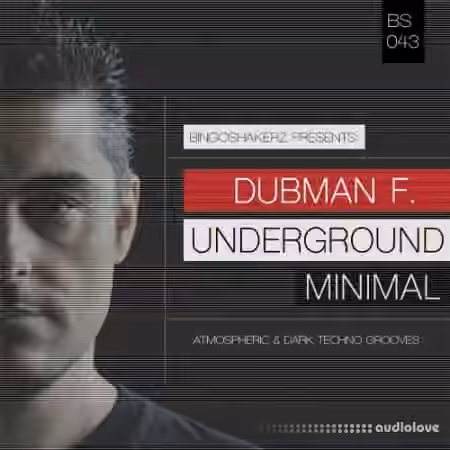 Bingoshakerz Dubman F. Underground Minimal [WAV]