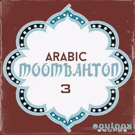 Equinox Sounds Arabic Moombahton 3 [WAV, MiDi] - Sample Pack Artwork