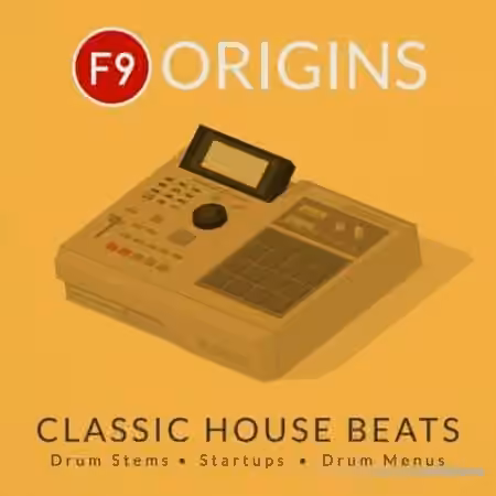 F9 Origins Beats Classic House Beats [KONTAKT, DAW Templates]