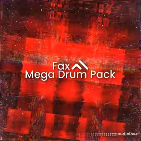Fax Mega Drum Pack [WAV]