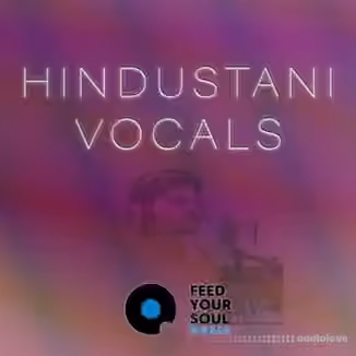 Feed Your Soul Music Hindustani Vocals [WAV]