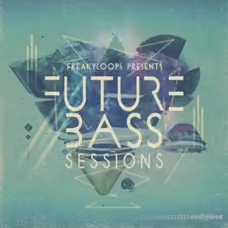 Freaky Loops Future Bass Sessions [WAV]
