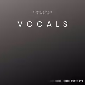 Glitchedtones Essentials Vocals [WAV]