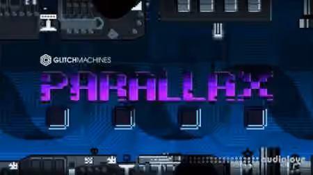 Glitchmachines PARALLAX [WAV]