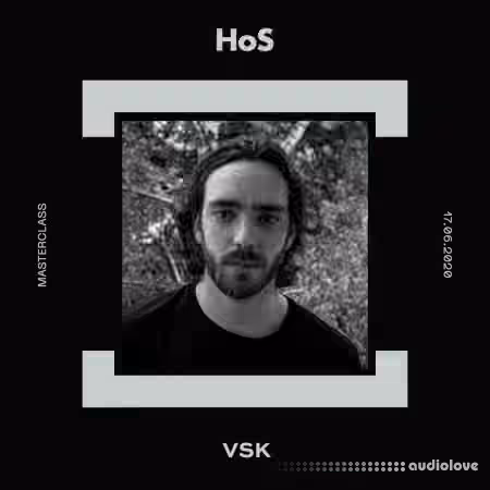 Home of Sound Masterclass with VSK [TUTORiAL]