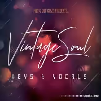 HQO VINTAGE SOUL KEYS AND VOCALS [WAV]
