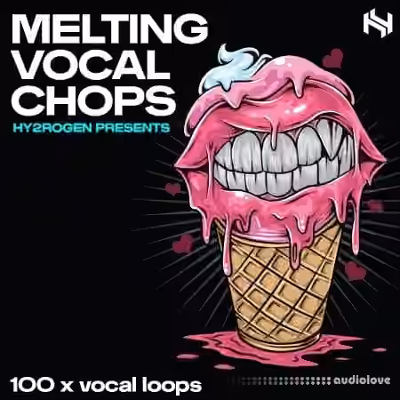 HY2ROGEN Melting Vocal Chops [WAV]
