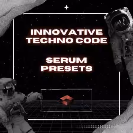 Innovation Sounds Innovative Techno Code Serum Presets [Synth Presets]