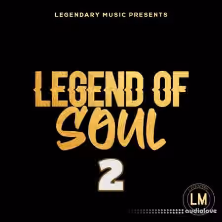 Legendary Music Legend Of Soul 2 [WAV, MiDi]