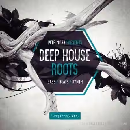 Loopmasters Pete Moss Presents Deep House Roots [MULTiFORMAT]