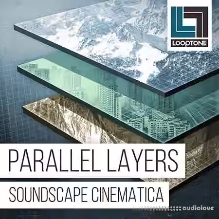 Looptone Parallel Layers Soundscape Cinematica [WAV]