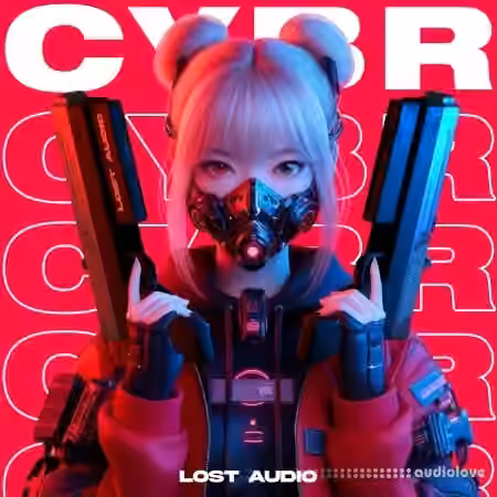 Lost Audio CYBR Premium Sample Pack [WAV]