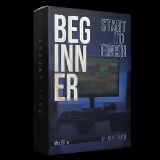 Mix Elite FL Studio Beginner Accelerator Course [TUTORiAL]