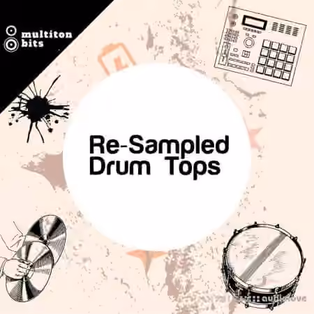 Multiton Bits Re-Sampled Drum Tops [WAV]