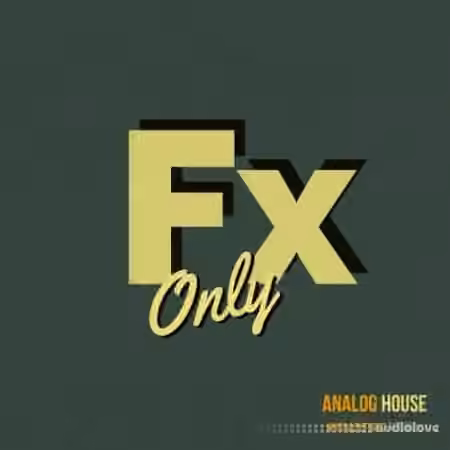 Mycrazything Records FX Only Analog House [WAV]