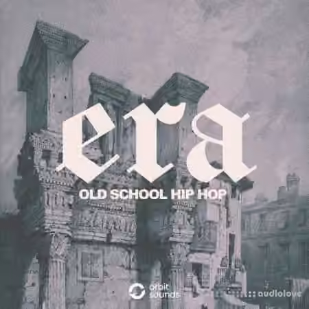 Orbit Sounds Era Old School Hip Hop [WAV]