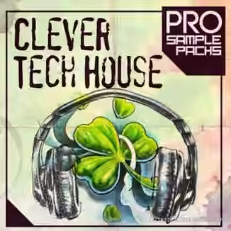 Pro Sample Packs Clever Tech House [WAV, MiDi, Synth Presets]
