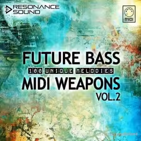 Resonance Sound Future Bass Midi Weapons Volume 2 [MiDi]