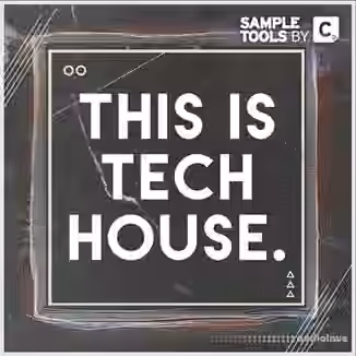 Sample Tools by Cr2 This Is Tech House [WAV, MiDi, Synth Presets]