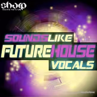 Sharp Sounds Like Future House Vocals [WAV]
