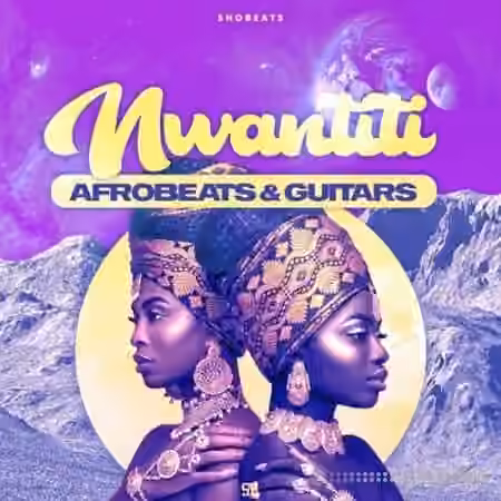 Shobeats NWANTITI Afrobeats and Guitars [WAV, MiDi]