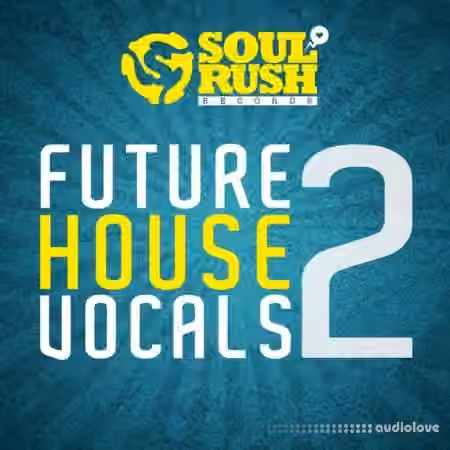 Soul Rush Records Future House Vocals 2 [WAV]