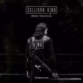 Splice Sounds Sullivan King Metal Electronic [WAV, Synth Presets]