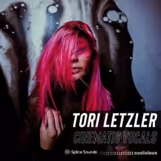 Splice Sounds TORI LETZLER Cinematic Vocals Sample Pack [WAV, Synth Presets]