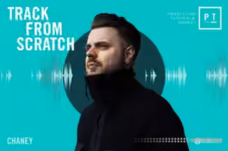 Toolroom Academy Chaney Track From Scratch [TUTORiAL]