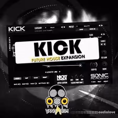 Vandalism KICK Future House Expansion [WAV, AiFF, Synth Presets]