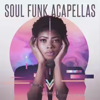 Vital Vocals Soul Funk Acapellas [WAV, REX]
