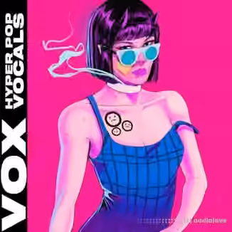 VOX HyperPop Vocals [WAV]