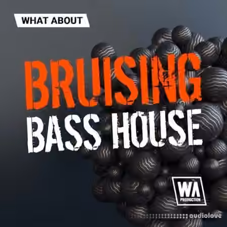 WA Production Bruising Bass House [WAV, MiDi, Synth Presets]