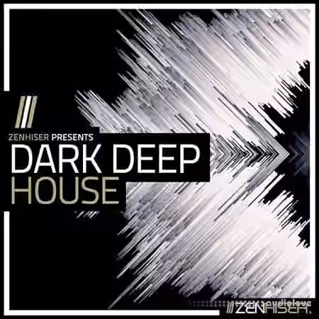 Zenhiser Dark Deep House [WAV, MiDi]